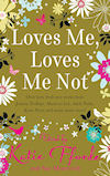 Loves Me, Loves Me Not